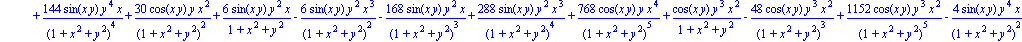 proc (x, y) options 
operator, arrow; 
-144*cos(x*y)*y^3/(1+x^2+y^2)^4+14*cos(x*y)*y^3/(1+x^2+y^2)^2+24*sin(x*y)*x/(1+x^2+y^2)^2-72*sin(x*y)*x^3/(1+x^2+y^2)^3+384*sin(x*y)*x^3/(1+x^2+y^2)^5+72*cos(x*y)*...
