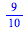 `/`(9, 10)