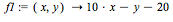 f1 := proc (x, y) options operator, arrow; 10*x-y-20 end proc